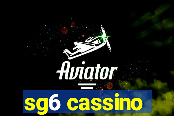 sg6 cassino